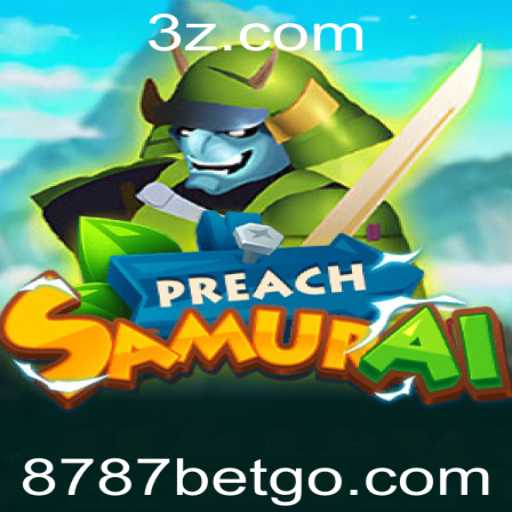 Explorando o Universo do Jogo PreachSamurai com ênfase na Palavra-chave 8787bet